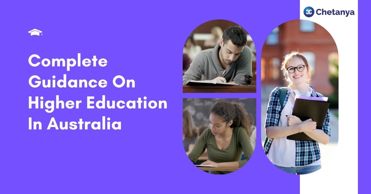Complete Guidance On Higher Education In Australia